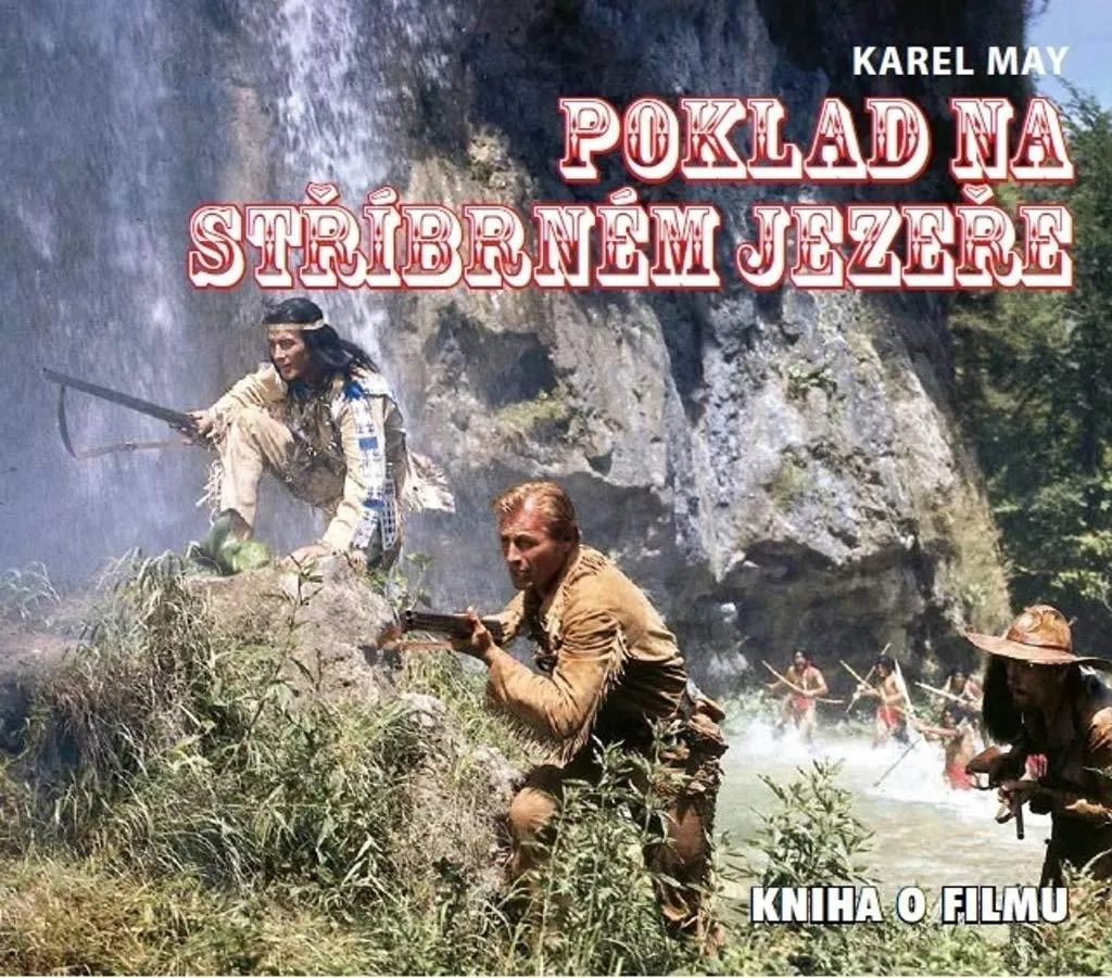 Album Poklad na stříbrném jezeře - Guide complet du film par Michael Petzel