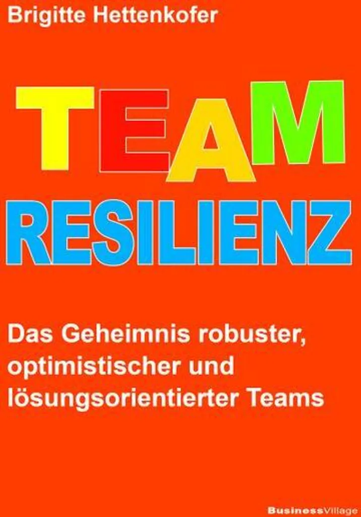 Team-Resilienz : Programme de formation pour la résilience d'équipe 2024