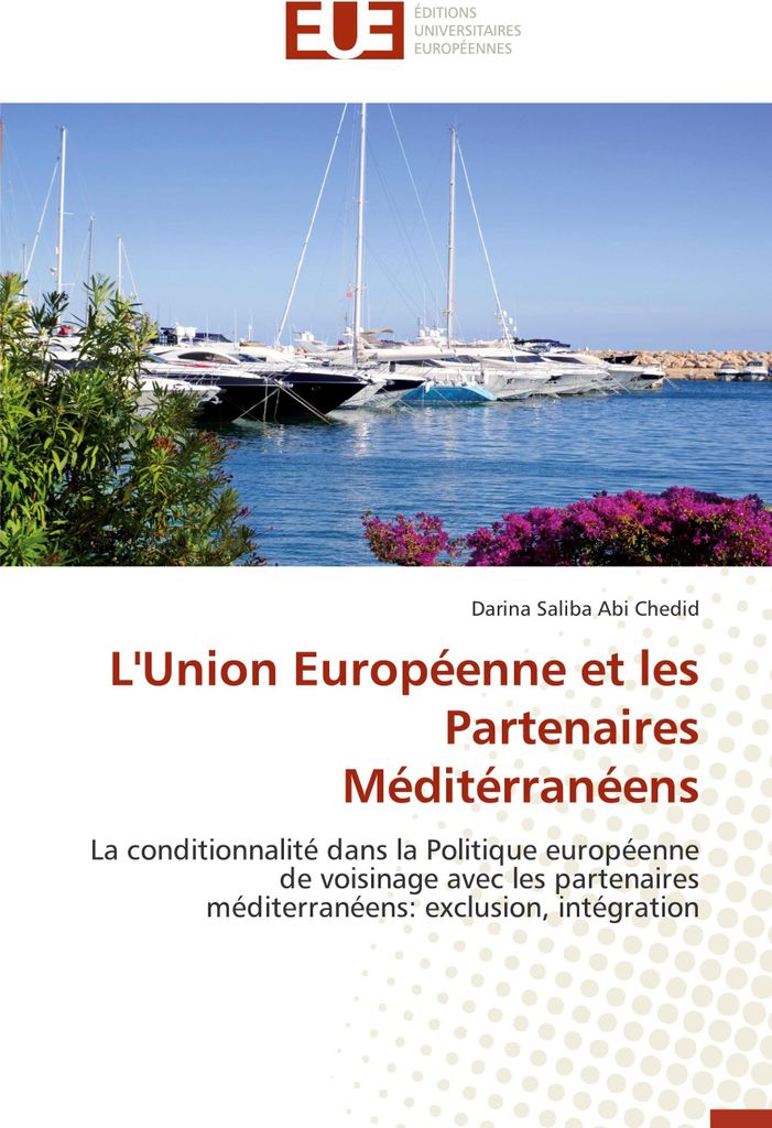 L'Union Européenne et les Partenaires Méditérranéens