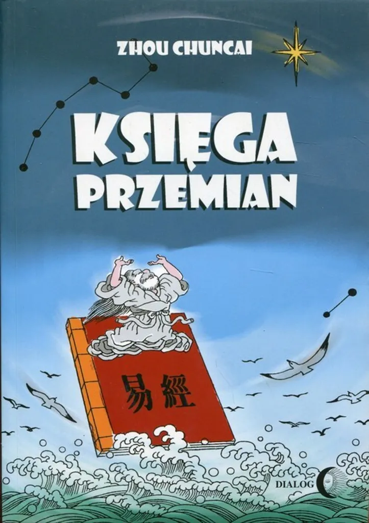 Le Livre des Changements - Zhou Chuncai - Édition Polonaise Reliée