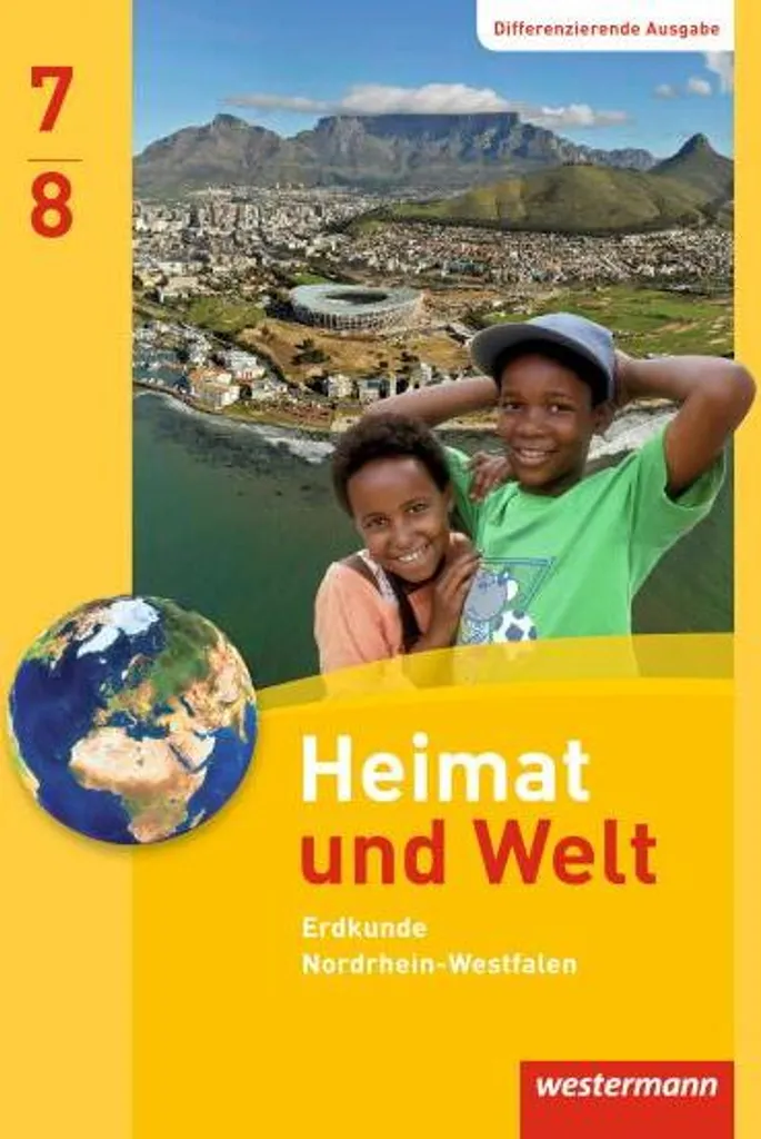 Manuel scolaire de géographie Heimat und Welt 7 / 8 NRW Edition Westermann