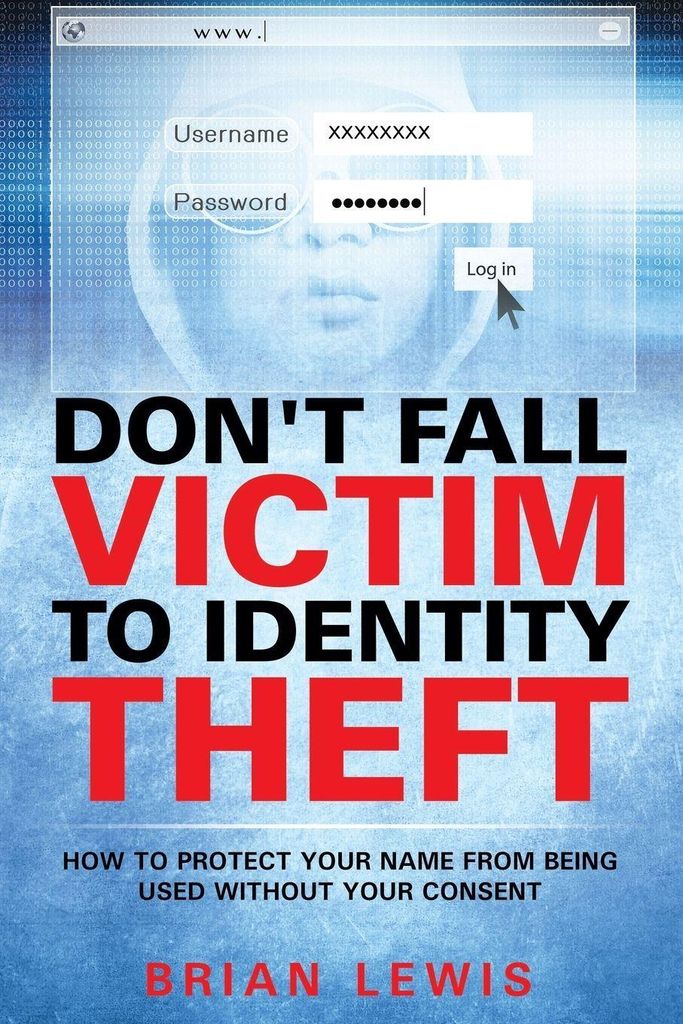 Don't Fall Victim to Identity Theft