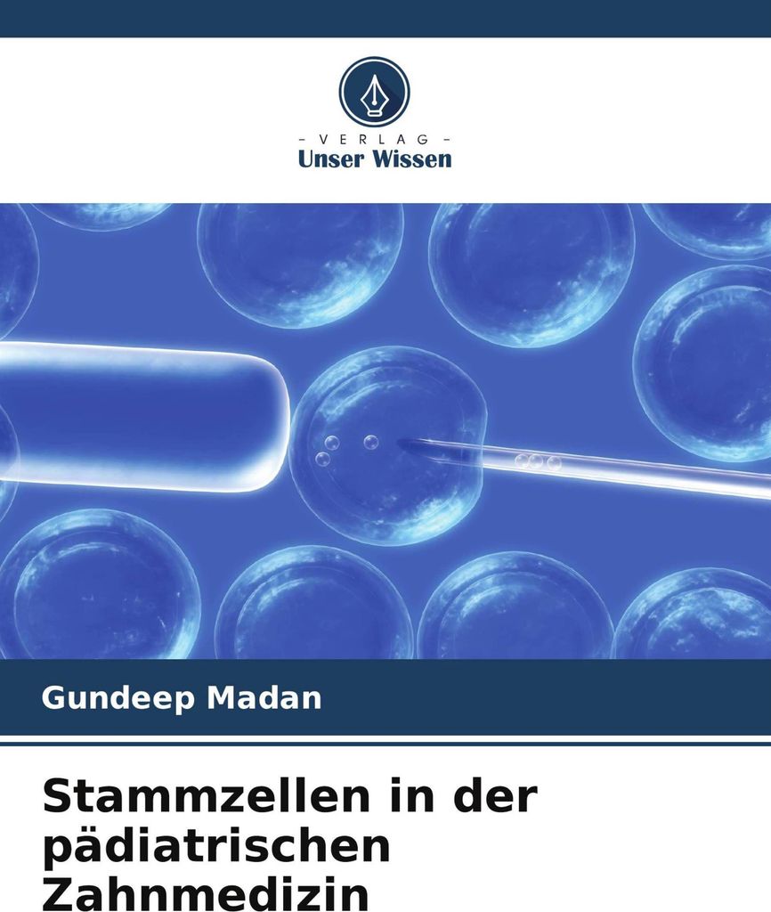 Stammzellen in der pädiatrischen Zahnmedizin