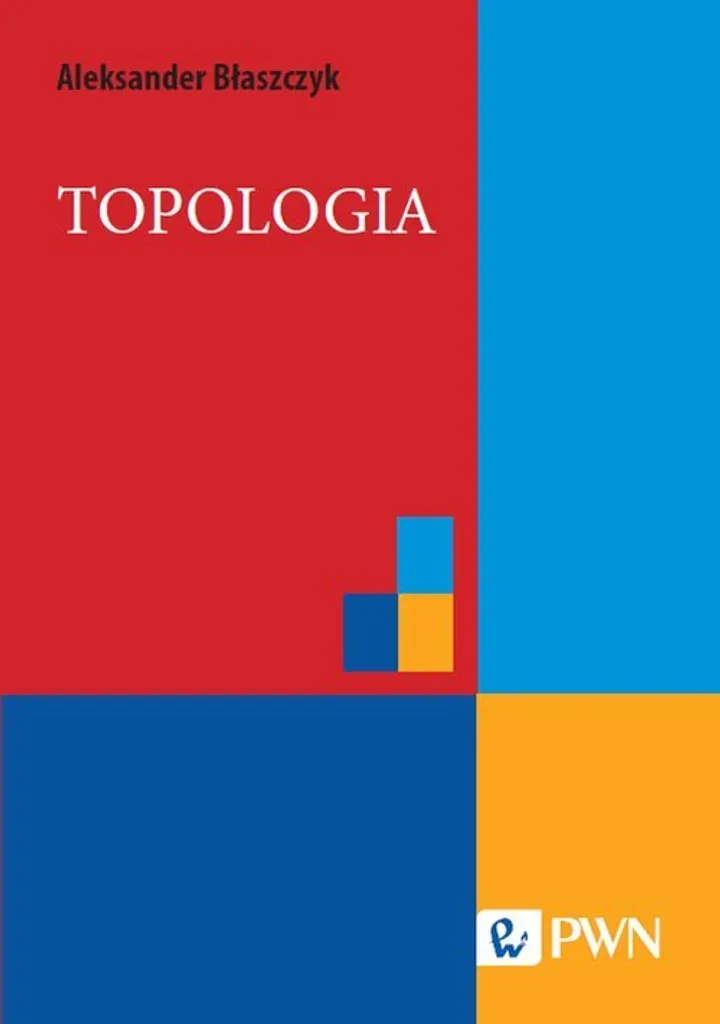 Livre Topologia Aleksander Błaszczyk - Théories de Topologie en Polonais