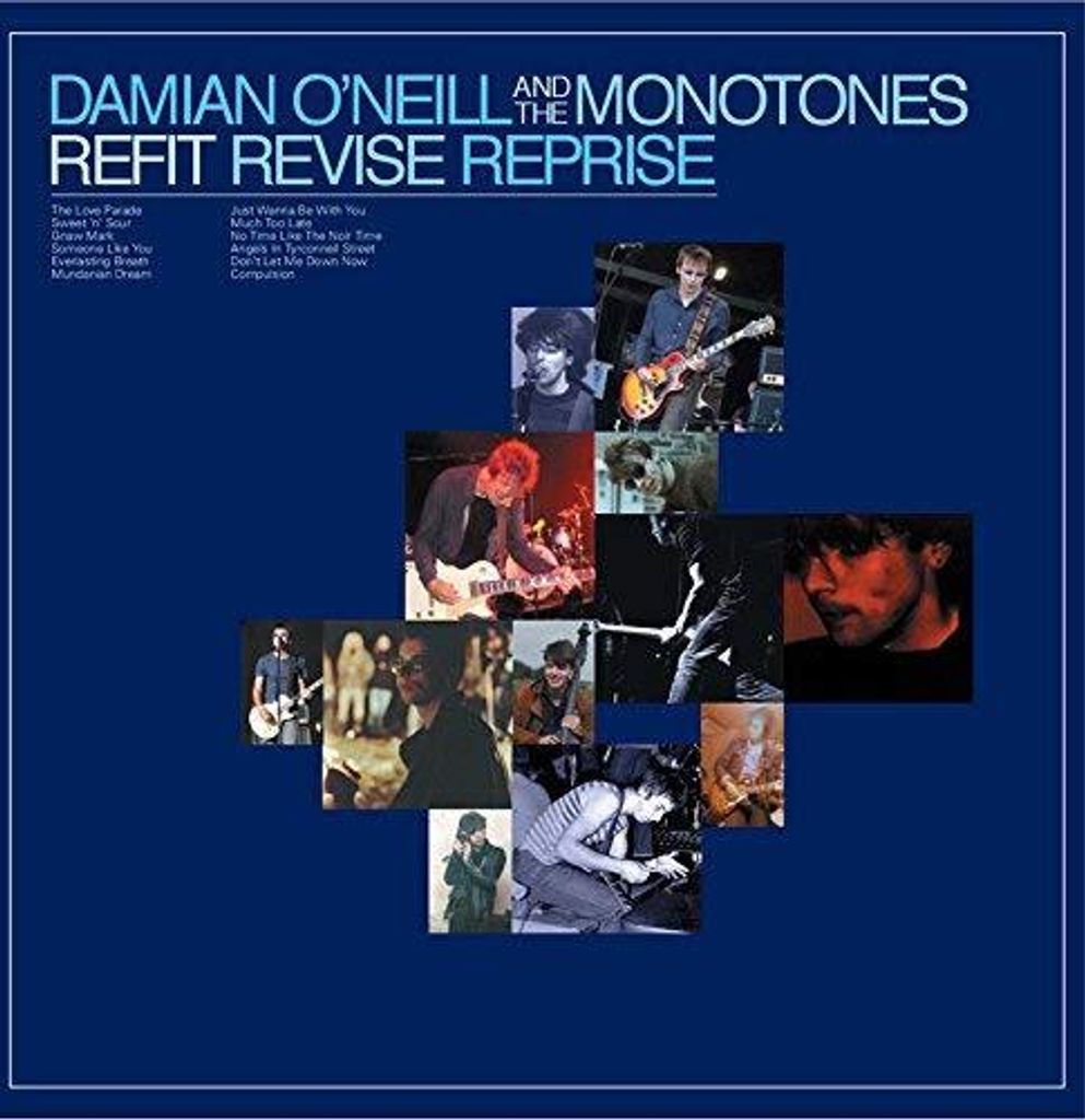 Damian O'Neill & THe Monotones - Refit Revise Reprise CD