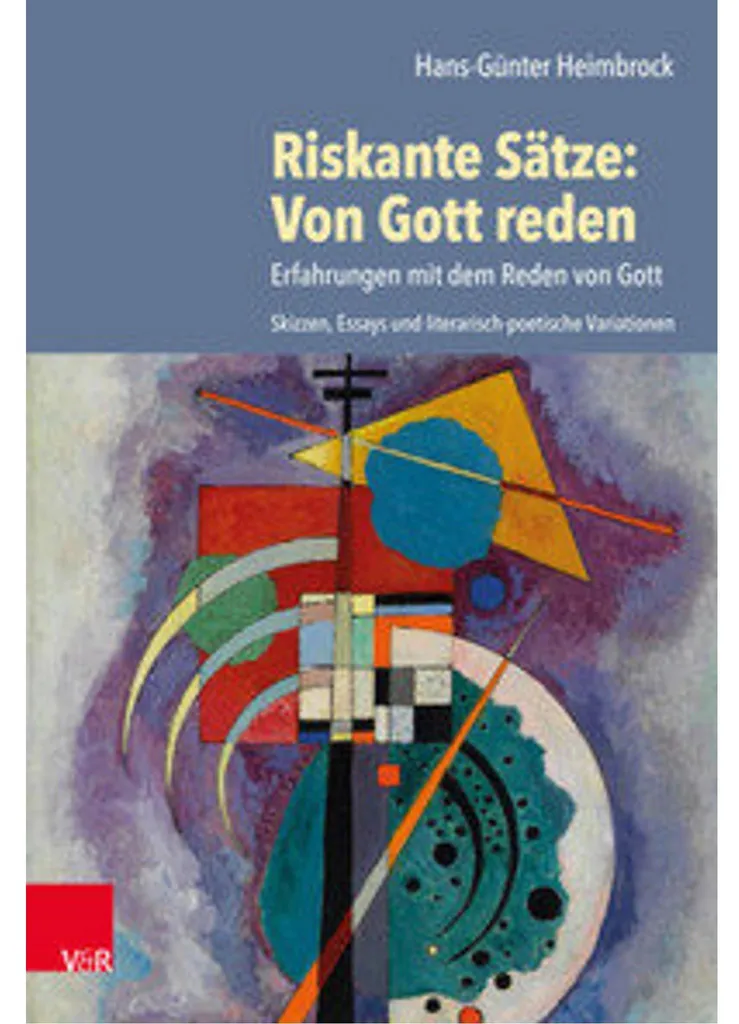 Riskante Sätze: Von Gott reden - Essai de Théologie Contemporaine Allemand