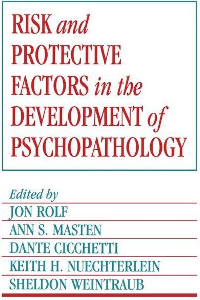 Risk and Protective Factors in the Development of Psychopathology
