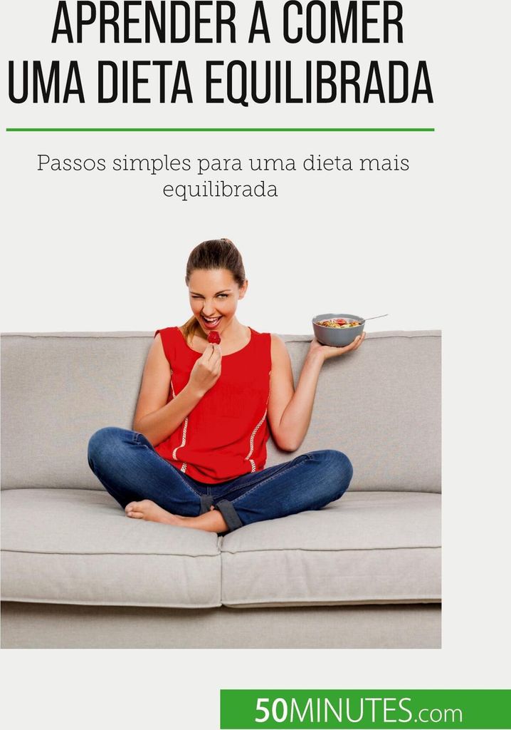 Aprender a comer uma dieta equilibrada