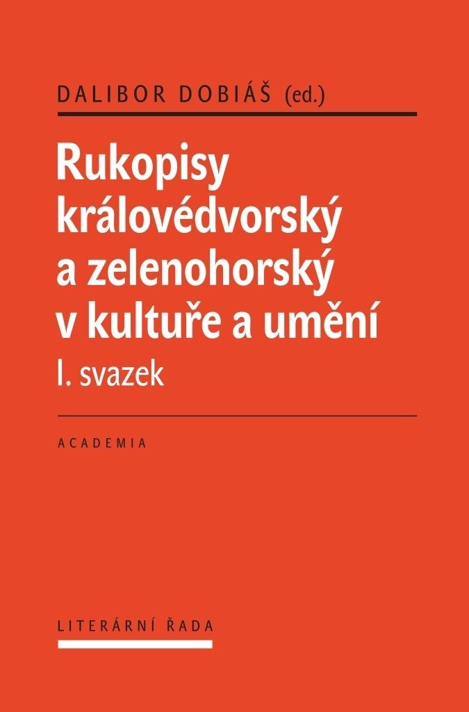 Rukopisy královédvorský a zelenohorksý v kultuře a umění 1 | Dalibor Dobiáš