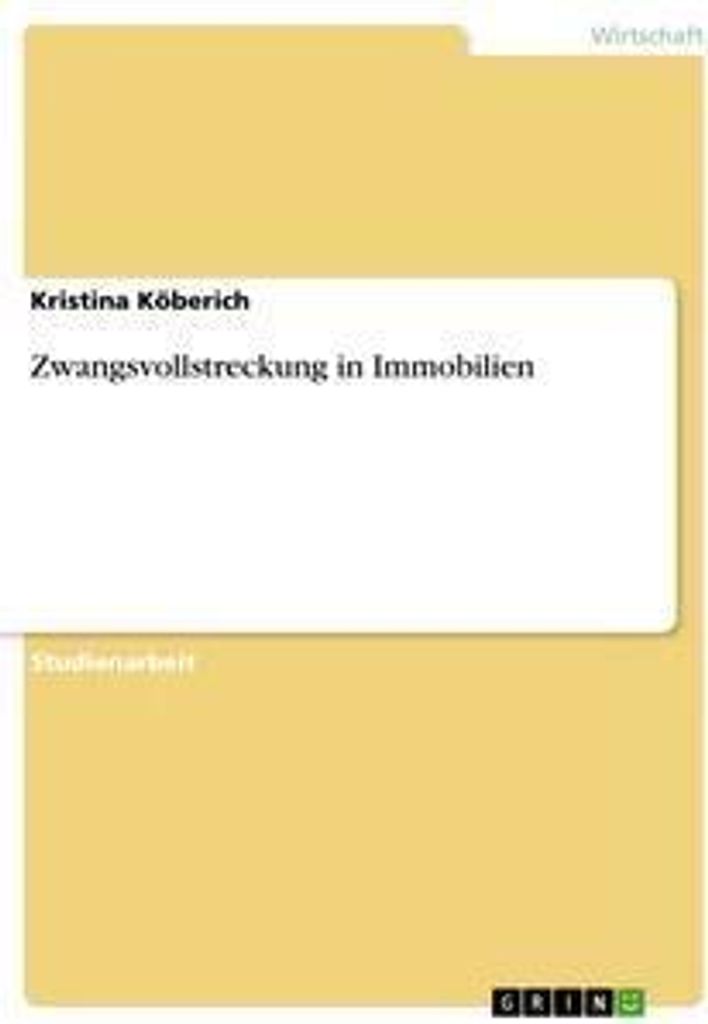 Zwangsvollstreckung in Immobilien