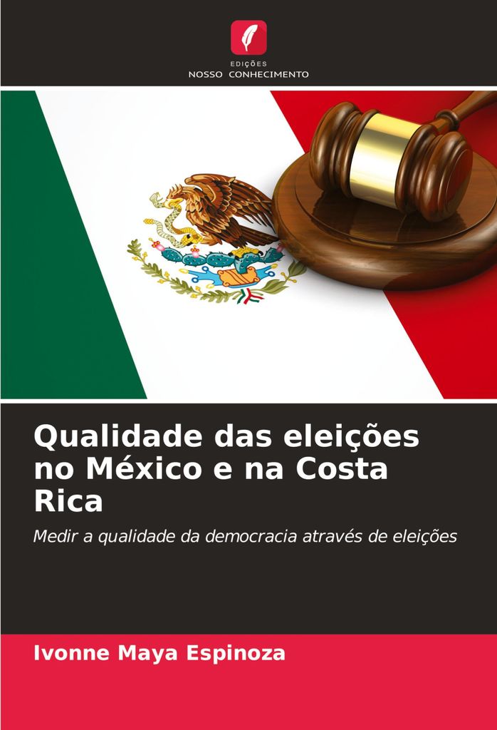 Qualidade das eleições no México e na Costa Rica