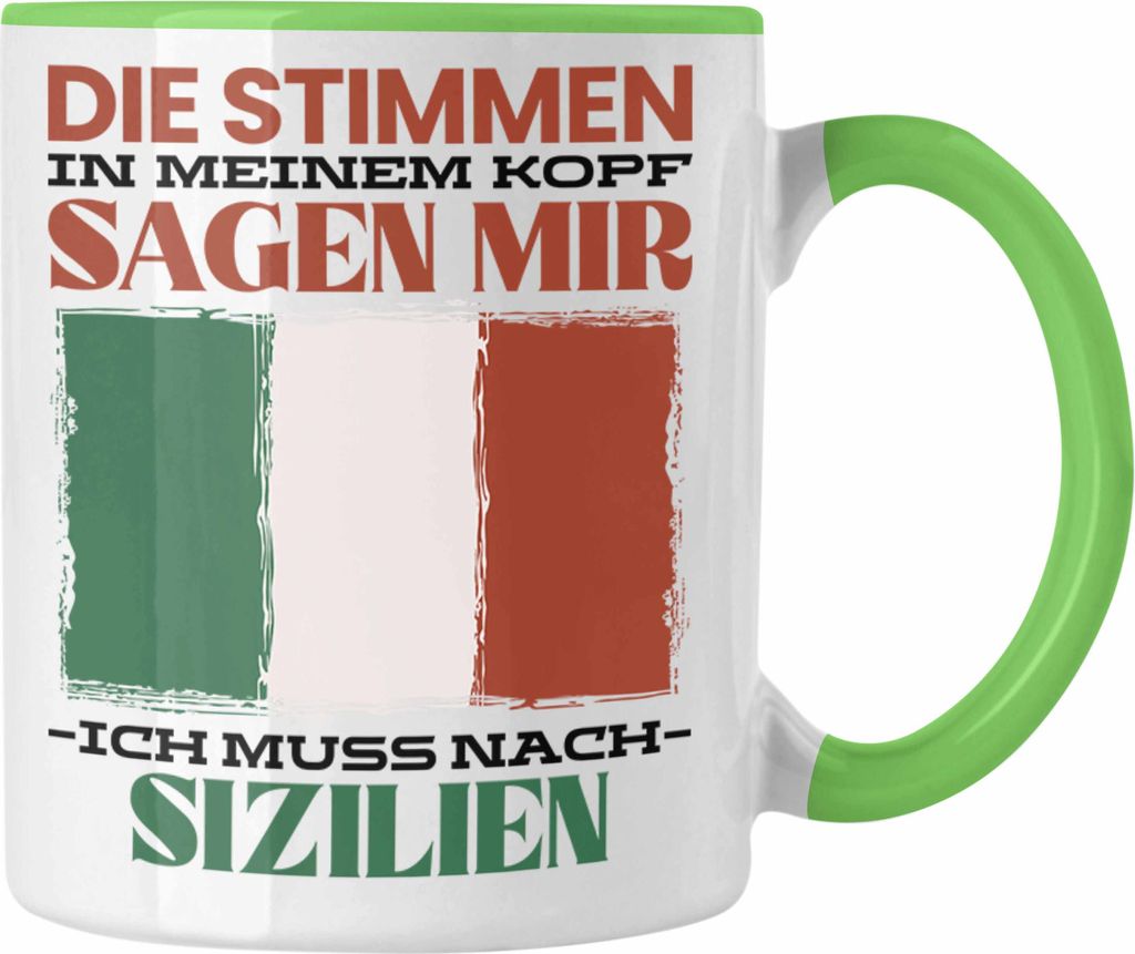 Trendation - Sizilien Tasse Urlaub Heimat Geschenk Spruch Italiener Geschenkidee (Grün)
