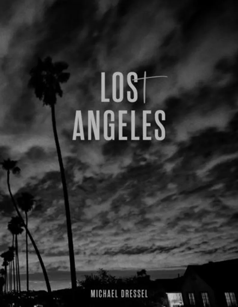 Photographies Michael Dressel Los(t) Angeles Édition Collector Noir