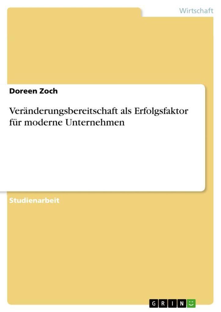 Veränderungsbereitschaft als Erfolgsfaktor für moderne Unternehmen