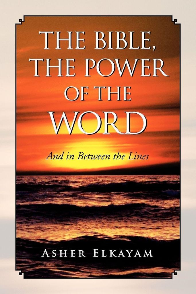 The Bible, the Power of the Word