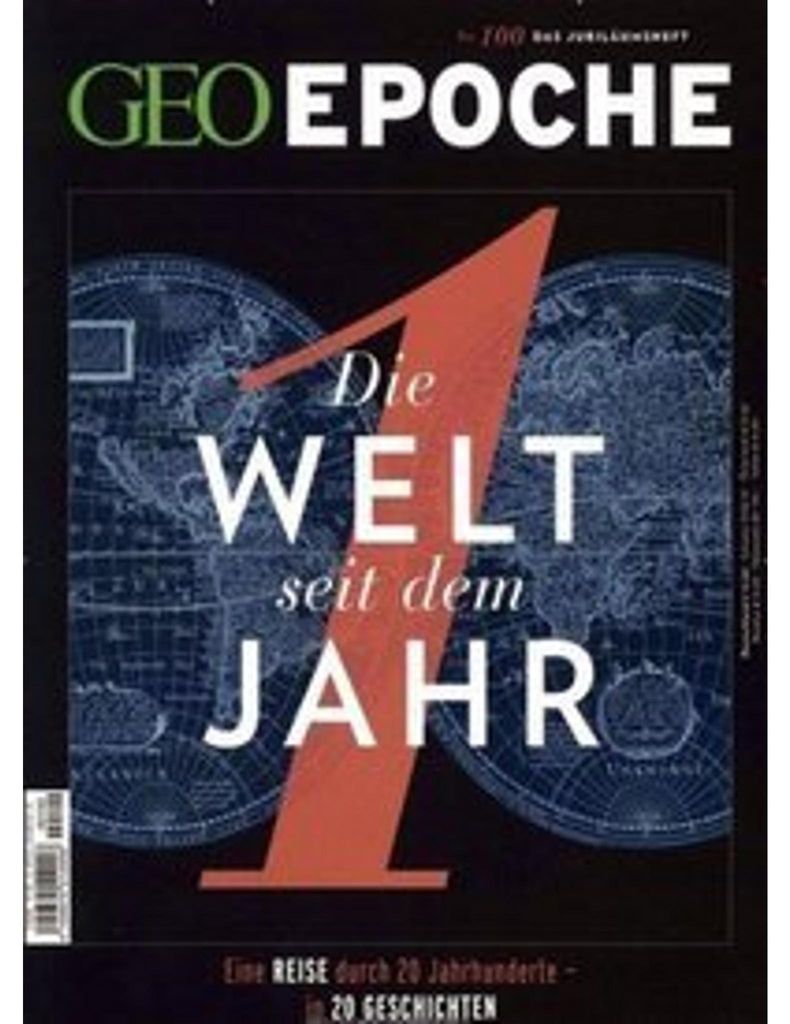 GEO Epoche / GEO Epoche 100/2019 - Die Welt seit dem Jahr 1
