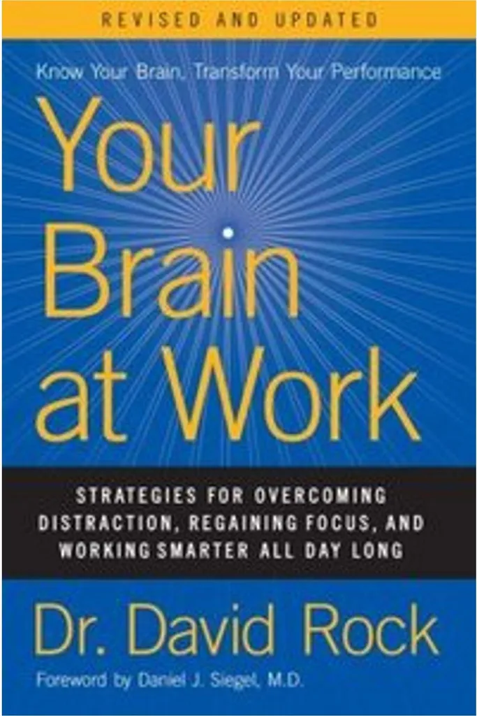 Livre Your Brain at Work de David Rock : Guide Neurosciences et Travail