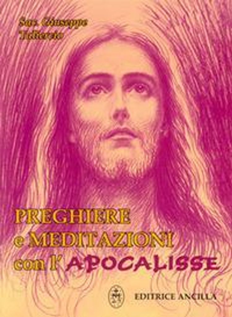 Taliercio, G: Preghiere e meditazioni con l'Apocalisse