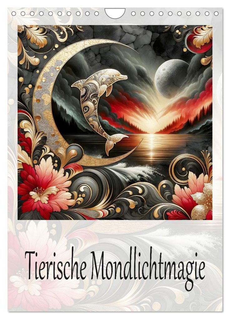 Tierische Mondlichtmagie (Wandkalender 2027 DIN A4 hoch), CALVENDO Monatskalender