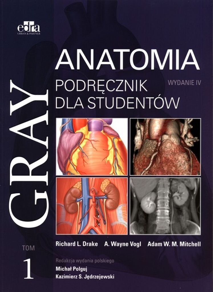 Gray Anatomia Podręcznik dla studentów Tom 1 (Buch auf Polnisch)