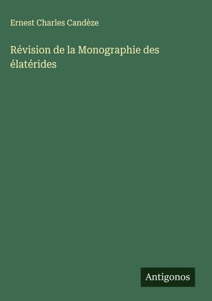 Überarbeitung der Monografie der Elaterien