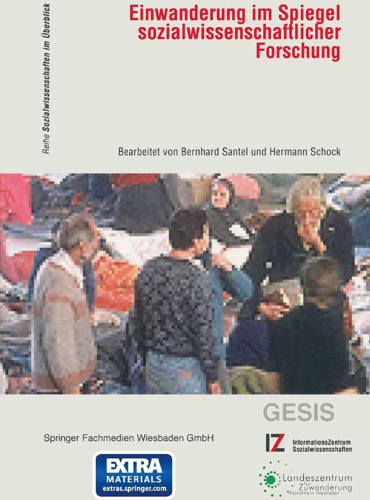 Einwanderung im Spiegel sozialwissenschaftlicher Forschung