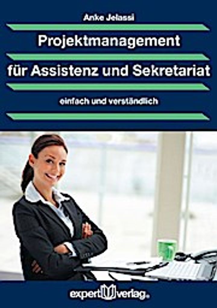 Projektmanagement für Assistenz und Sekretariat