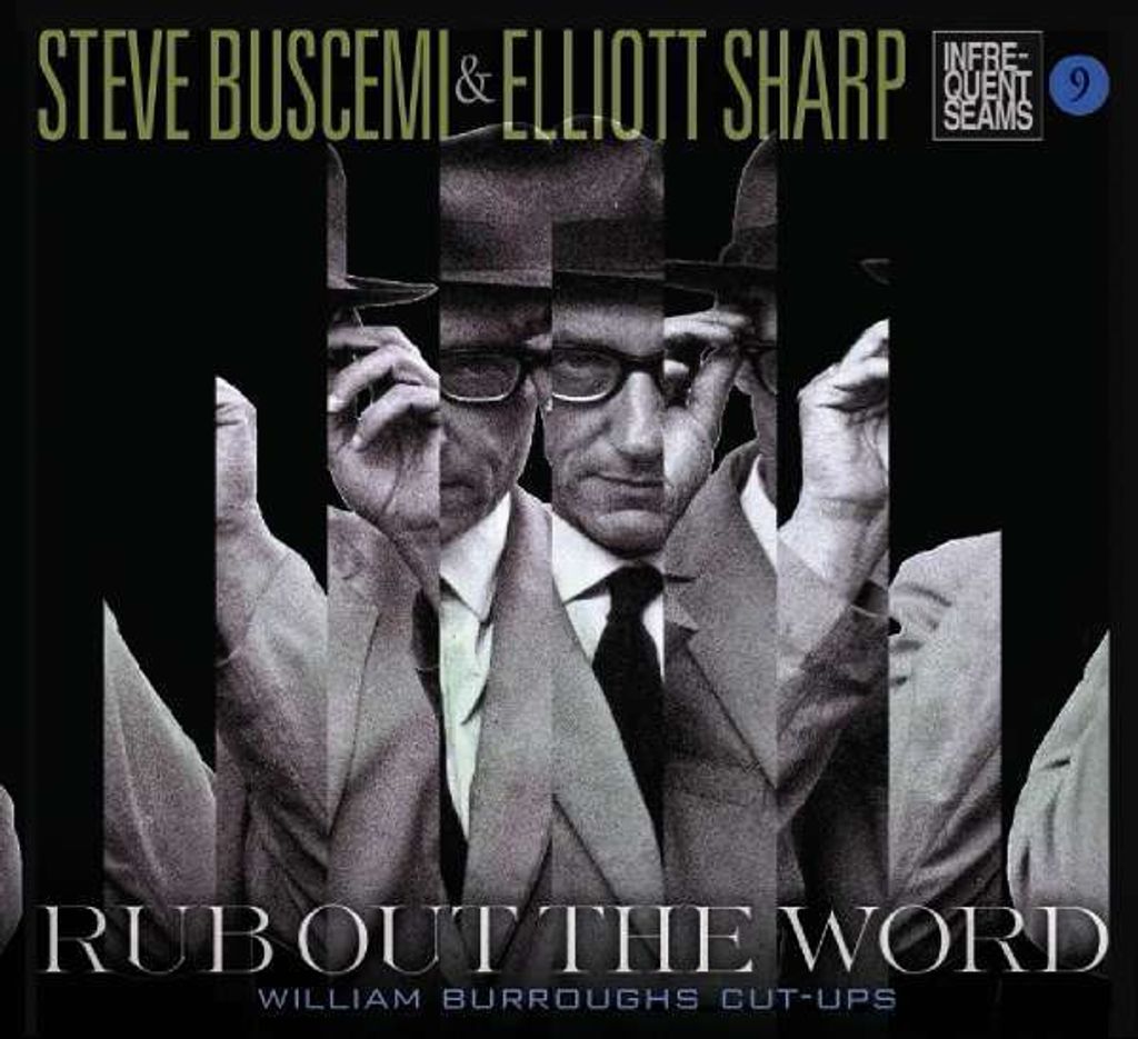 Steve Buscemi & Elliott Sharp - Reiben Sie das Wort CD aus