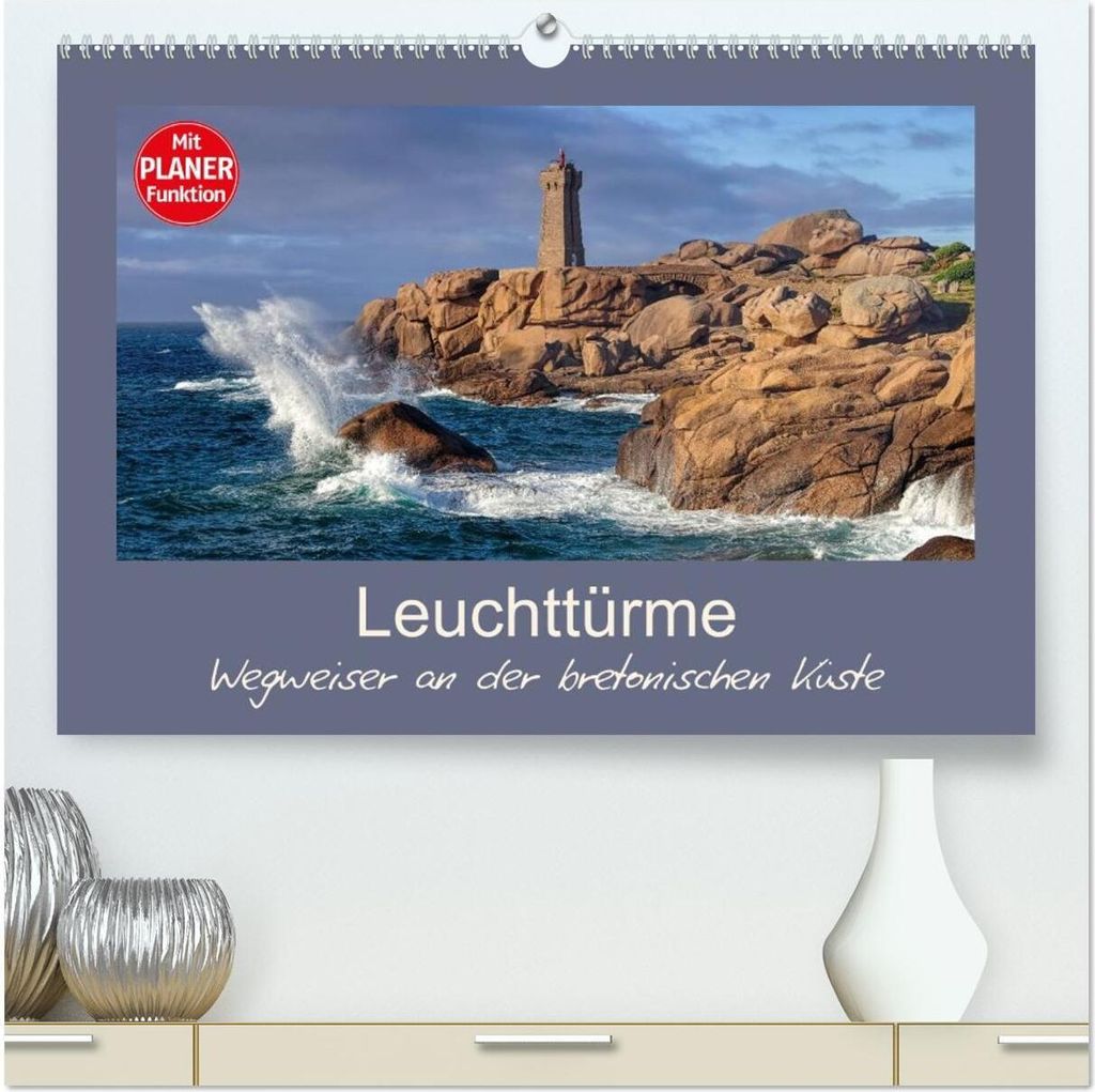 Leuchttürme - Wegweiser an der bretonischen Küste (hochwertiger Premium Wandkalender 2026 DIN A2 quer), Kunstdruck in Hochglanz