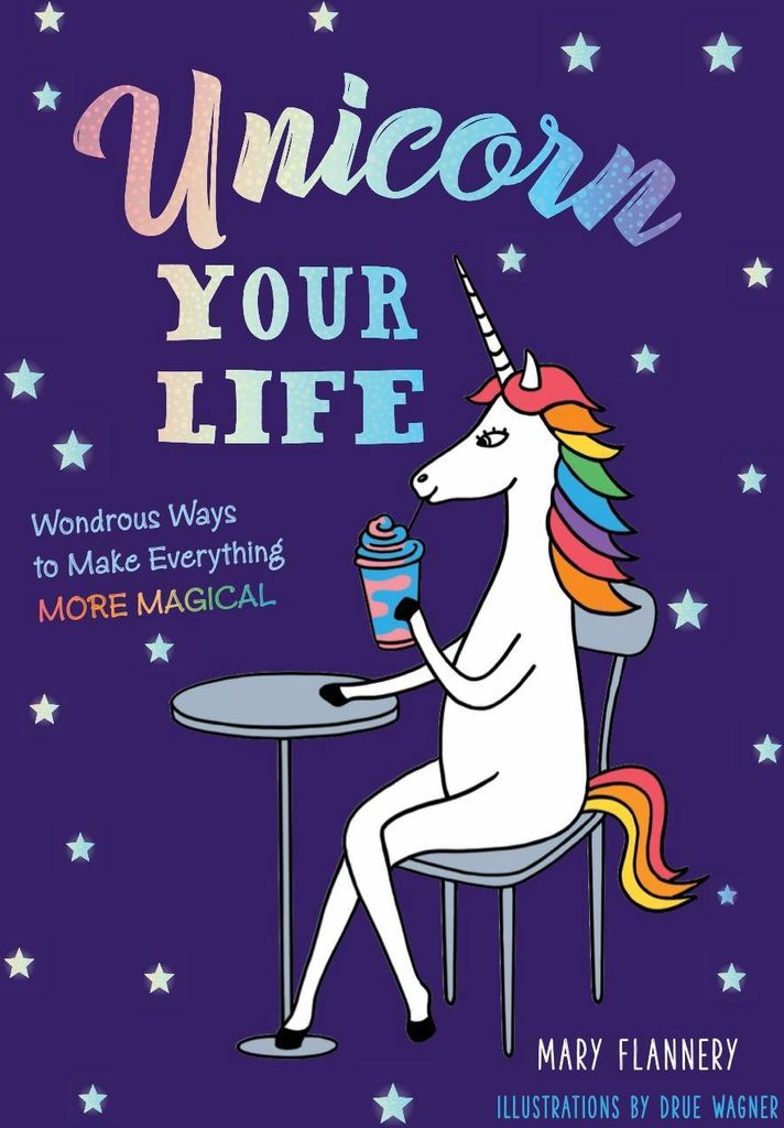Unicorn Your Life