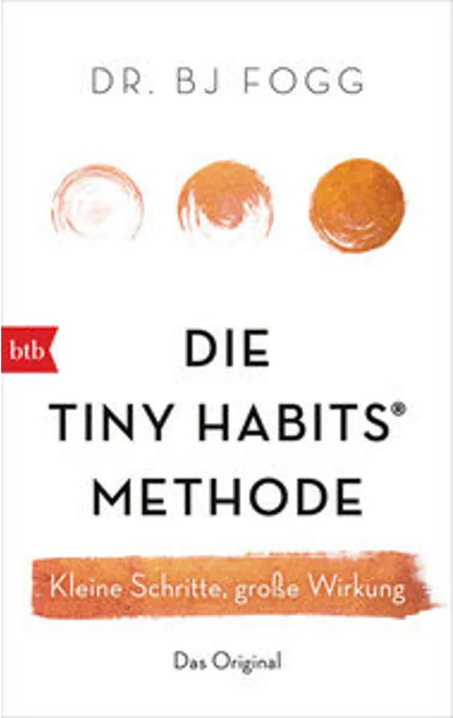 Mieux s'organiser avec La Méthode Tiny Habits au travail et à la maison