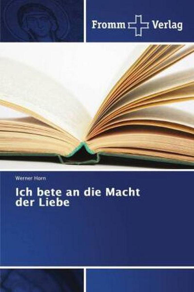 Ich bete an die Macht der Liebe