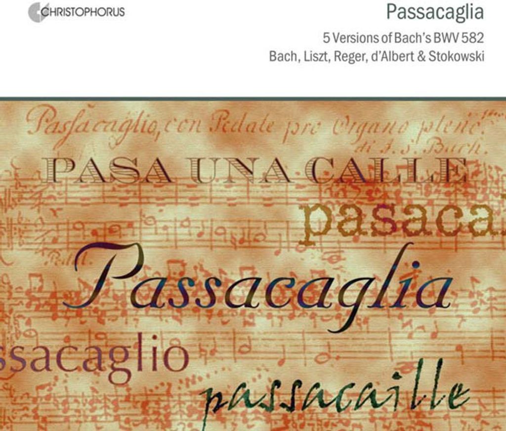 Passacaglia: Five Versions of Bach s BWV 582