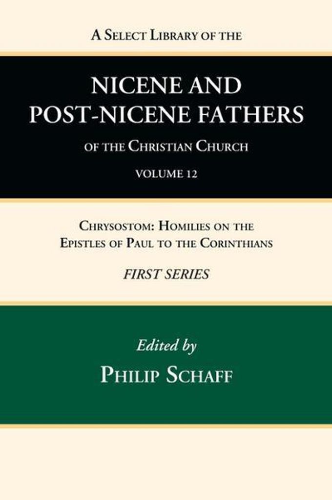 Eine ausgewählte Bibliothek der nizänischen und nachnizänischen Väter der christlichen Kirche, Erste Reihe, Band 12