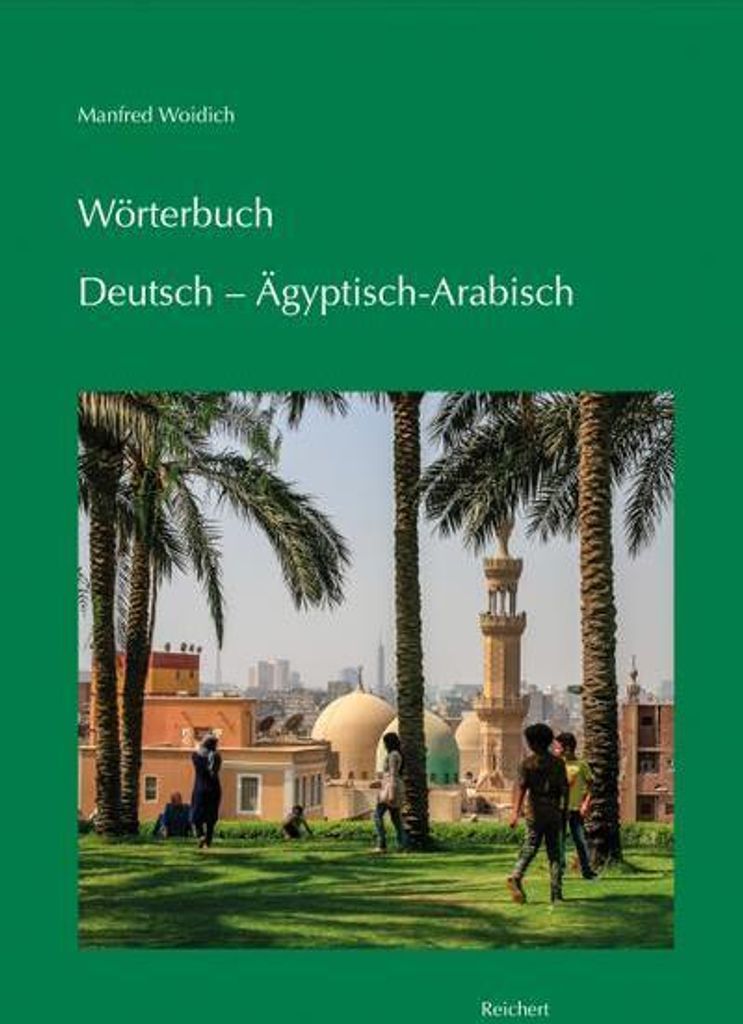 Wörterbuch Deutsch - Ägyptisch-Arabisch