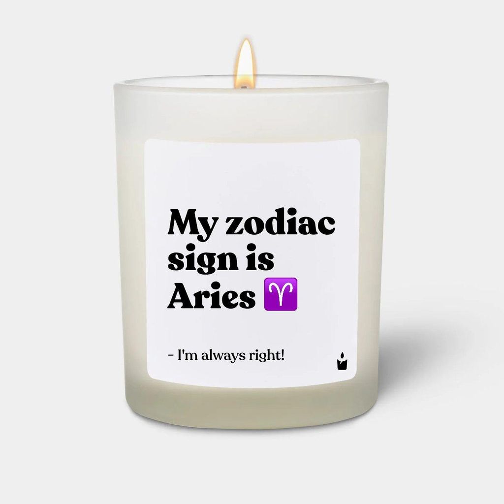 ChattyCandles Duftkerze Weiss Woody My zodiac sign is Aries - I'm always right!