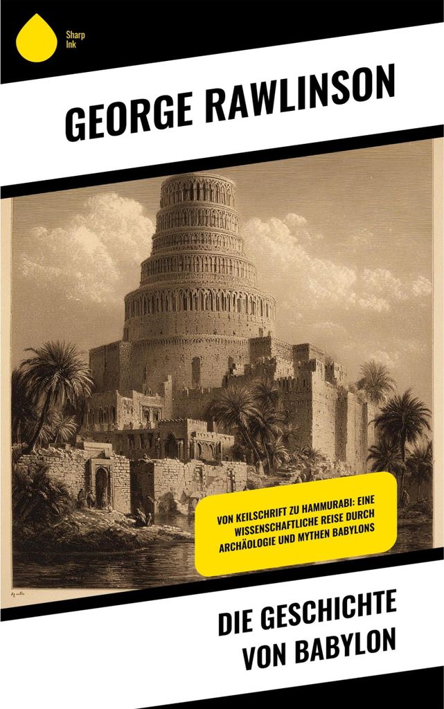 Die Geschichte von Babylon