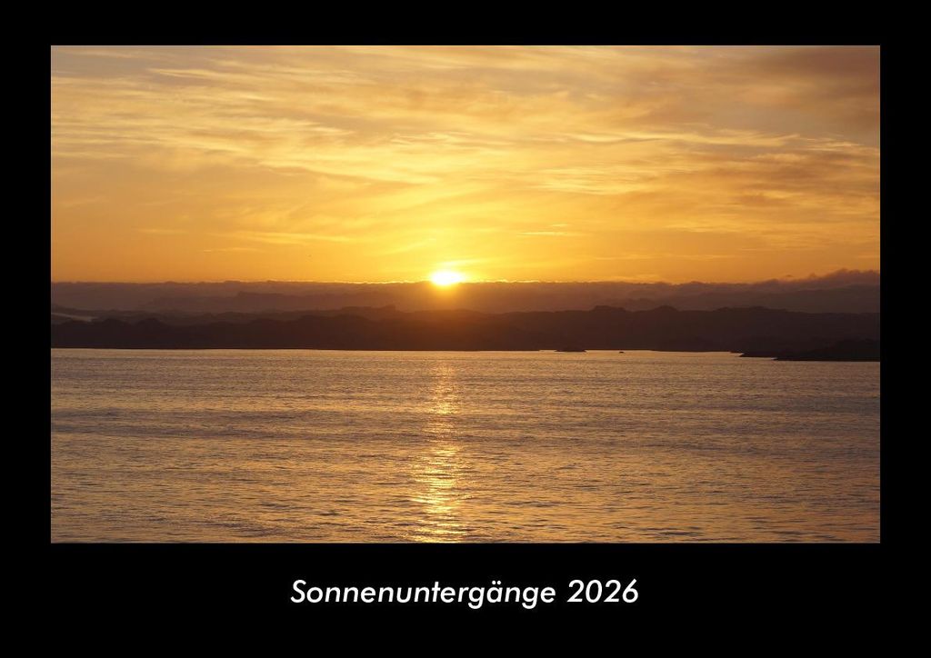 Sonnenuntergänge 2026 Fotokalender - Querformat DIN A3, Monatskalender mit Bild-Motiven aus Fauna und Flora, Natur, Blumen und Pflanzen