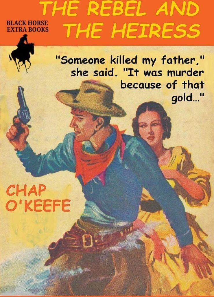 The Rebel and the Heiress