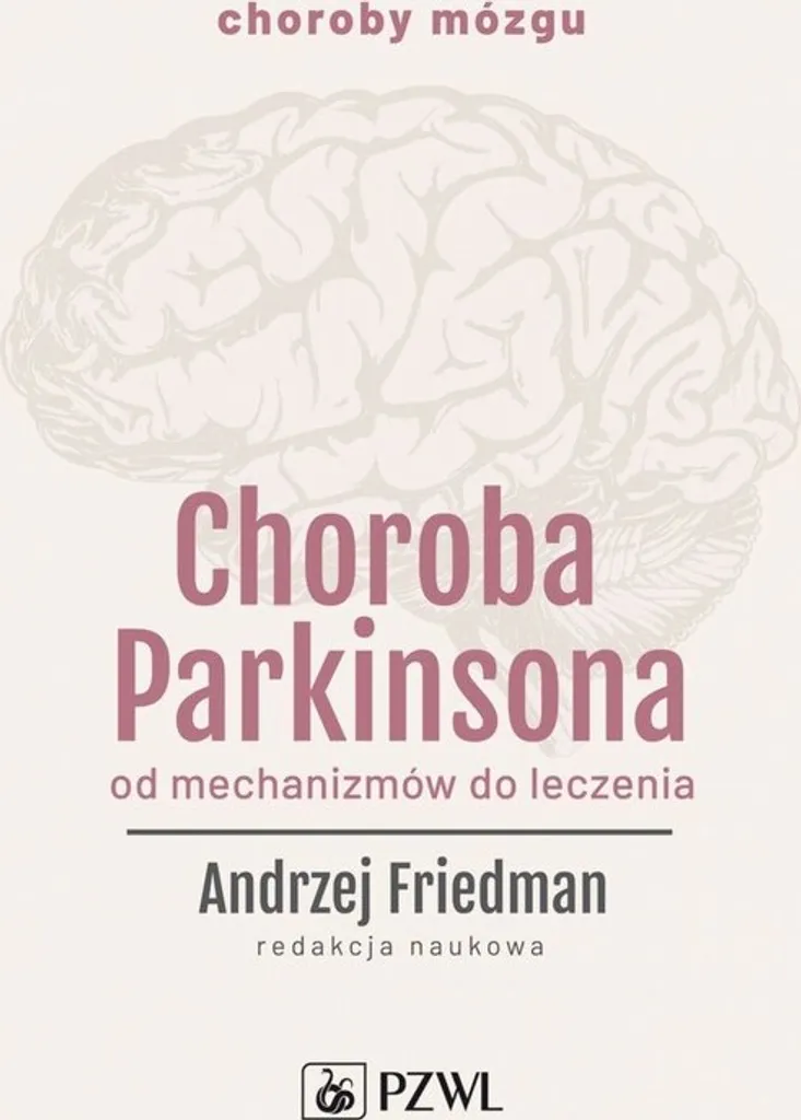 Choroba Parkinsona Guide Complet en Polonais Format Broché Spécialisé
