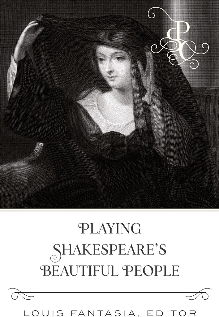 Playing Shakespeare's Beautiful People