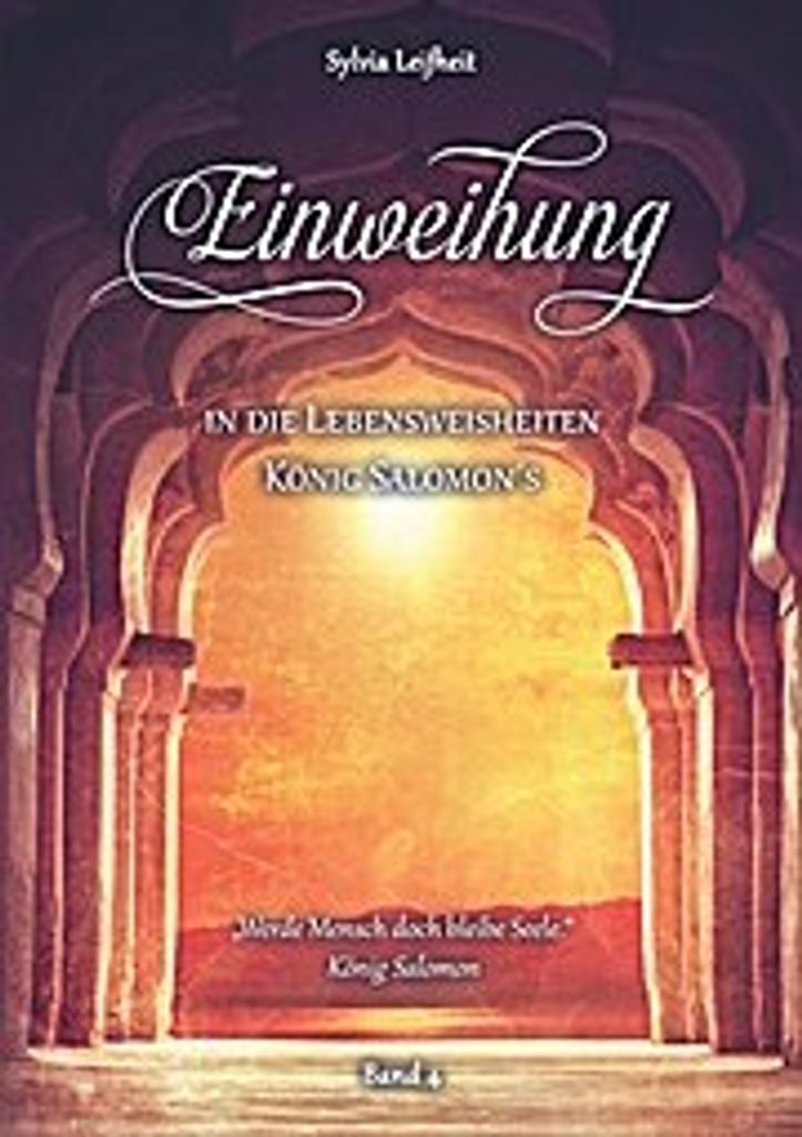 Einweihung in die Lebensweisheiten König Salomon's