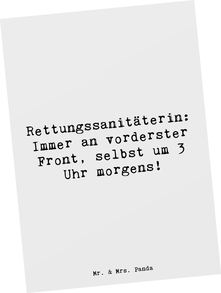 Mr. & Mrs. Panda Postkarte Spruch Rettungssanitäterin Mut - Weiß - Geschenk, Rettungsdienst, Menschlichkeit, Lebensretterin, Geschenke mit Herz, ...