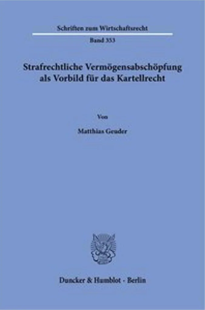 Livre de droit : La confiscation des avoirs face aux ententes illicites