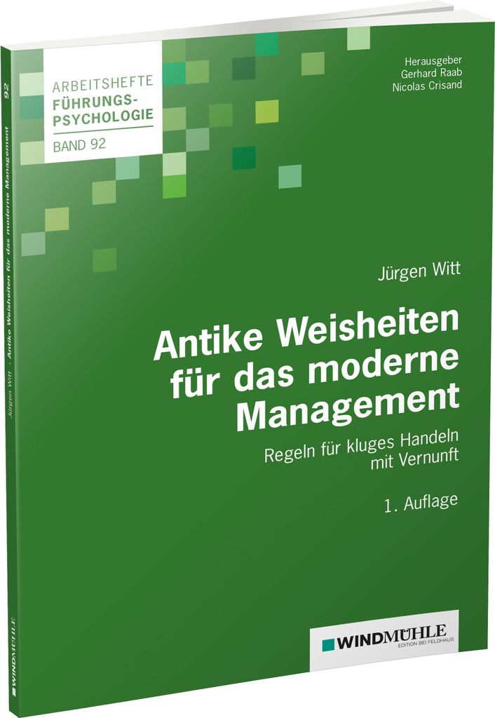 Antike Weisheiten für das moderne Management