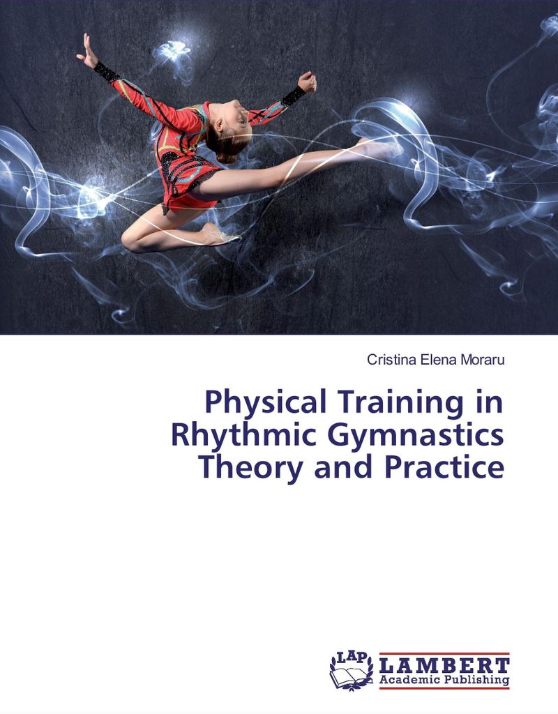 Physical Training in Rhythmic Gymnastics Theory and Practice