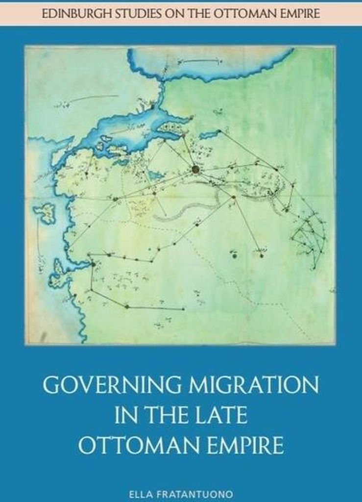 Governing Migration in the Late Ottoman Empire