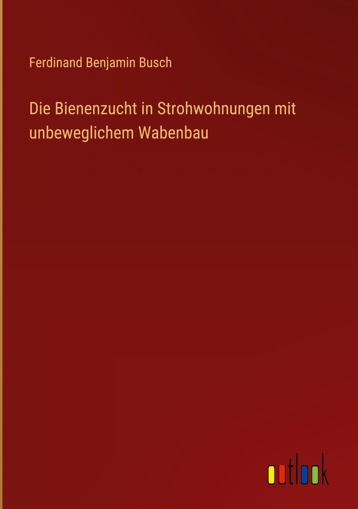 Die Bienenzucht in Strohwohnungen mit unbeweglichem Wabenbau