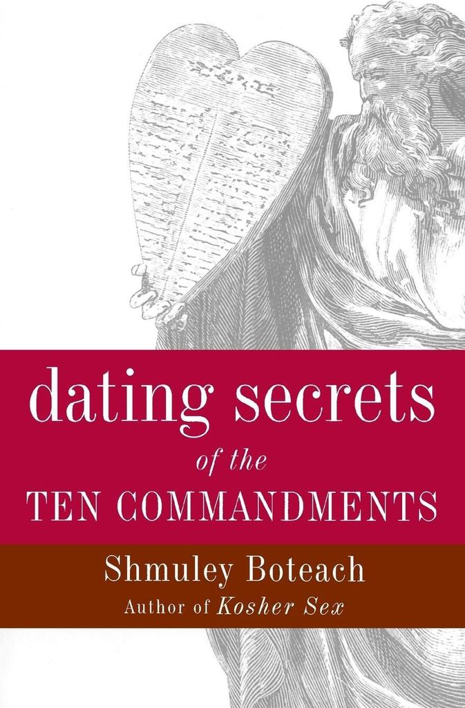 Dating Secrets of the Ten Commandments