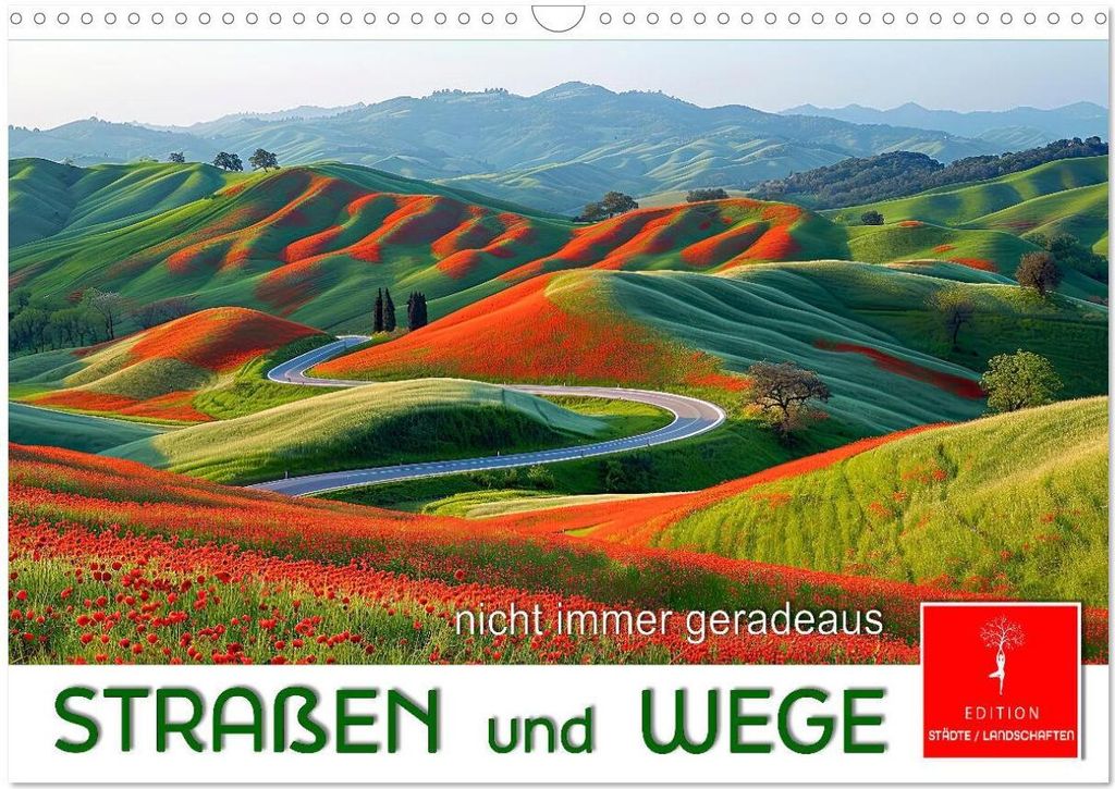 Straßen und Wege (Wandkalender 2026 DIN A3 quer), CALVENDO Monatskalender